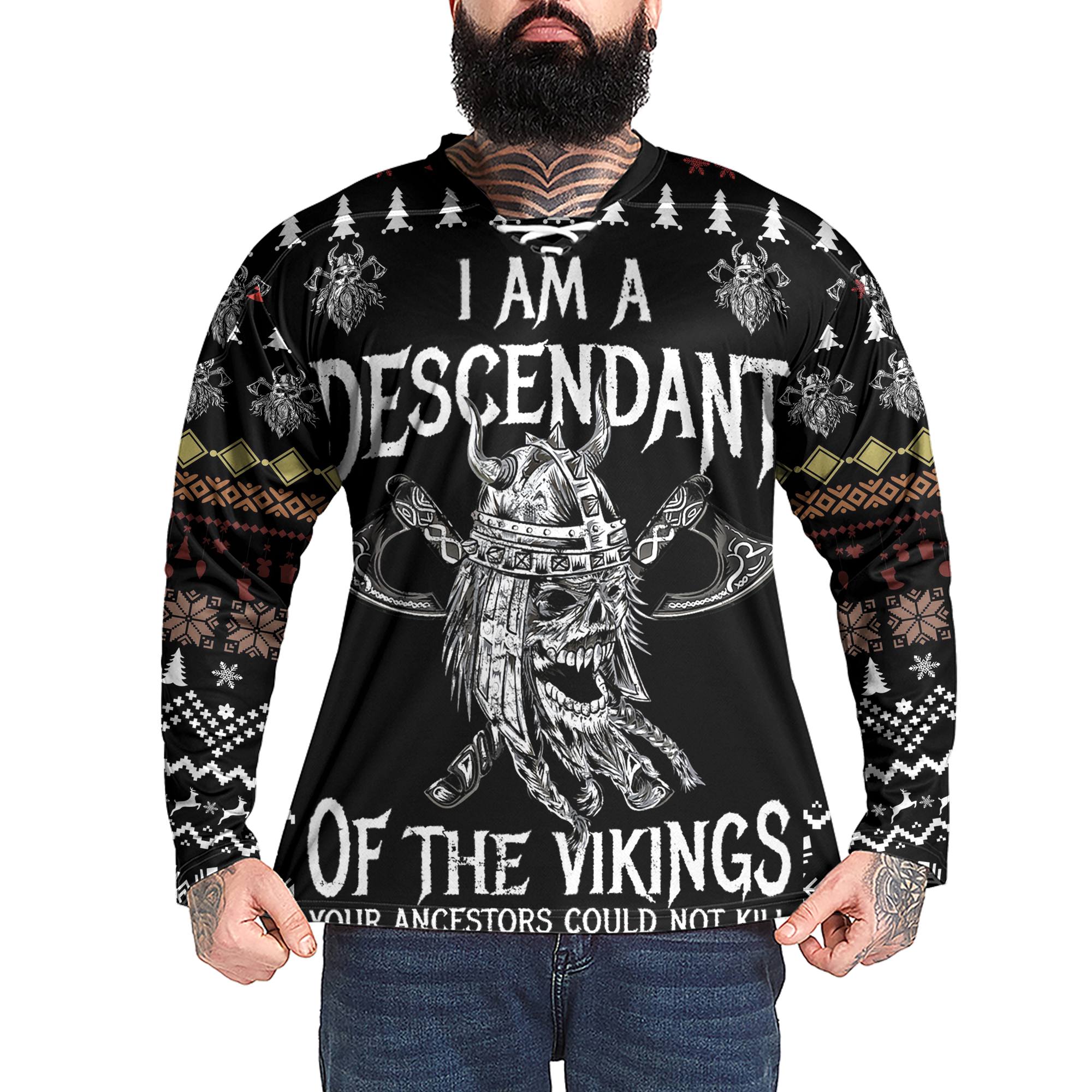 I'm A Descendant Of The Vikings Your Ancestors Could Not Kill Viking Laced Jersey